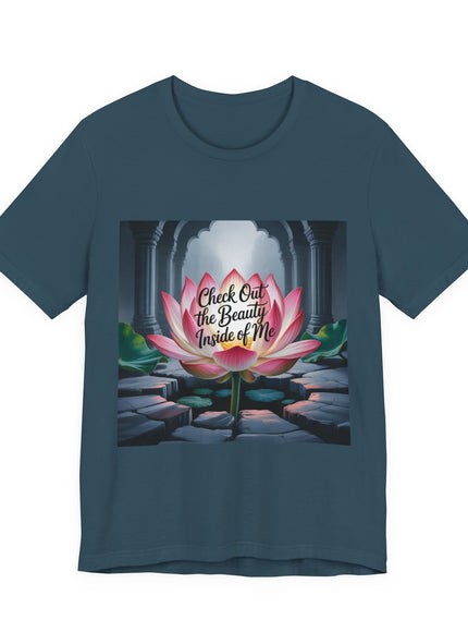 "Check Out the Beauty Inside of Me, (Energy for Success)" Unisex Jersey Short Sleeve Tee