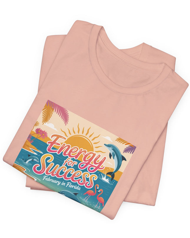 "February in Florida, Energy for Success (smaller design)" Unisex Jersey Short Sleeve Tee
