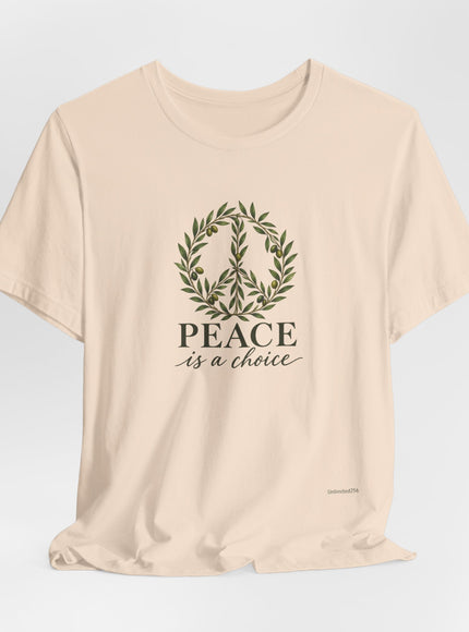 "Peace is a Choice" Unisex Jersey Short Sleeve Tee