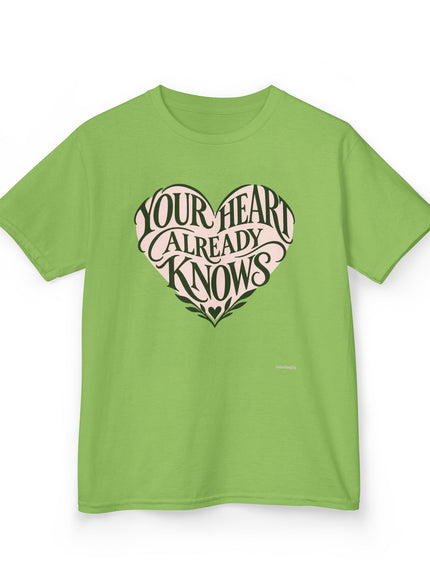 "Your Heart Already Knows" Kids Heavy Cotton Tee