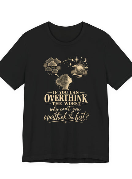 "Overthink" Unisex Jersey Short Sleeve Tee