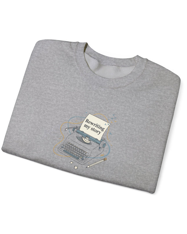 "Rewriting My Story" Unisex Adult Sweatshirt
