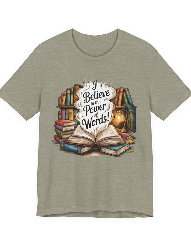"I believe in the power of words" Unisex Jersey Short Sleeve Tee