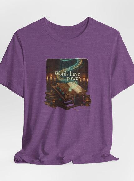 "Words Have Power Unisex Jersey Short Sleeve Tee