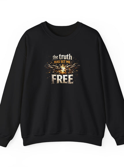 "The Truth Has Set Me Free" Unisex Adult Sweatshirt