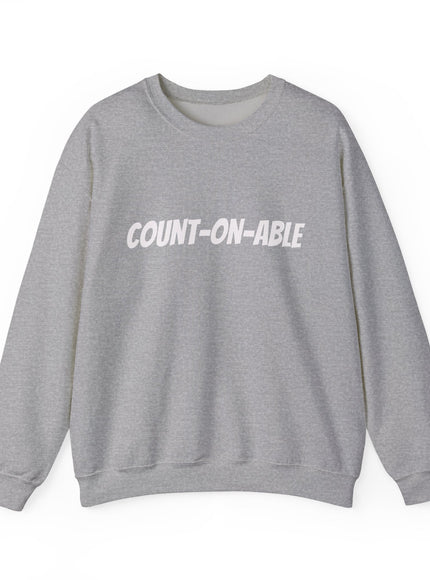 "Count-on-able" Unisex Adult Sweatshirt