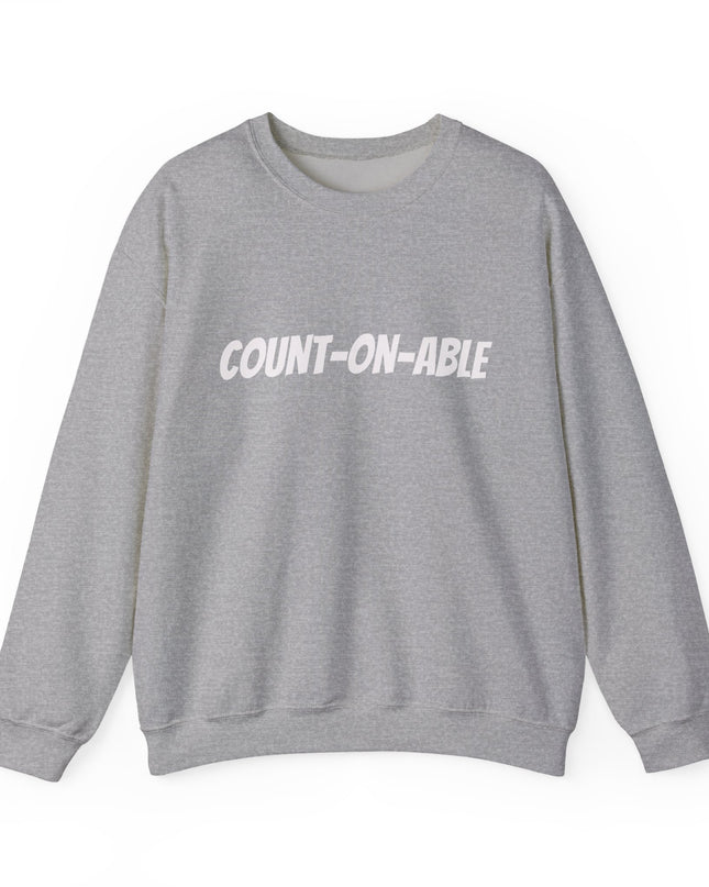 "Count-on-able" Unisex Adult Sweatshirt