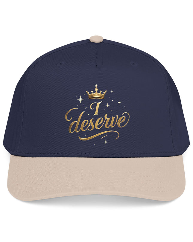 "I Deserve" Mid Profile Baseball Cap