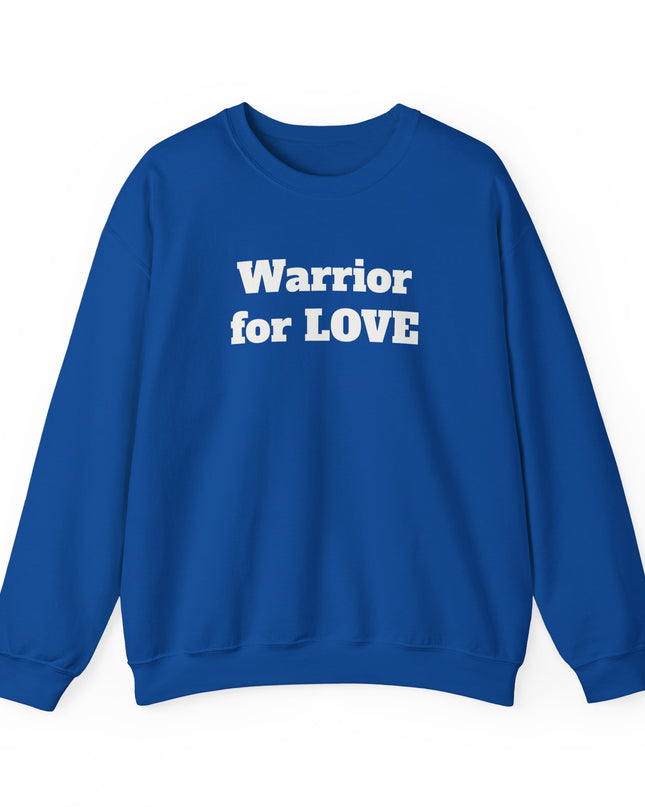 "Warrior for Love" Unisex Adult Sweatshirt