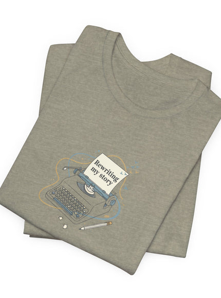 "Rewriting My Story" Unisex Jersey Short Sleeve Tee