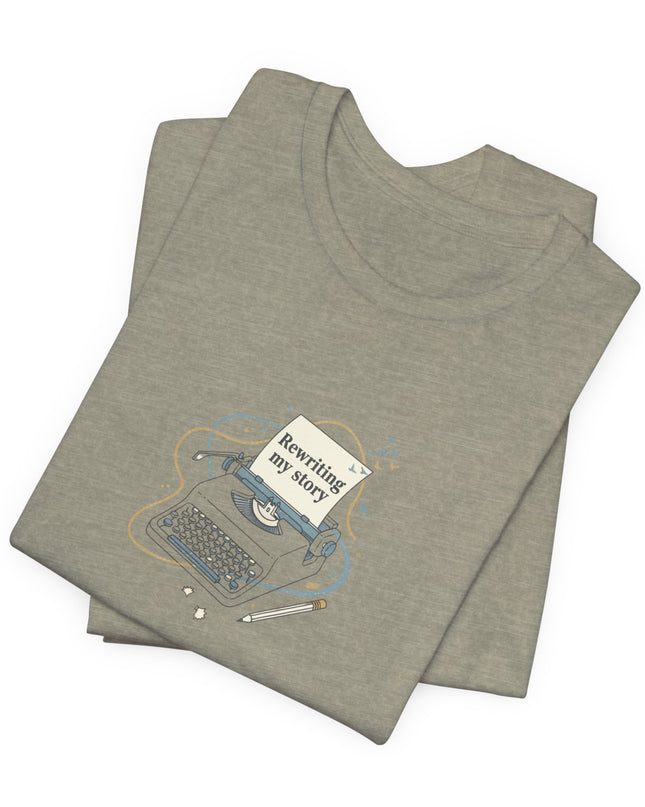 "Rewriting My Story" Unisex Jersey Short Sleeve Tee