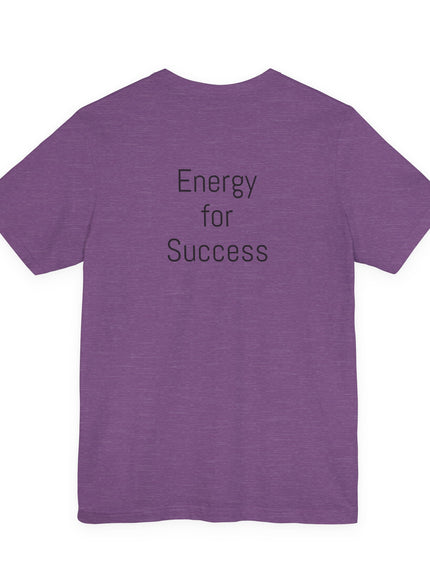"The Energy will Provide, (Energy for Success)" Unisex Jersey Short Sleeve Tee