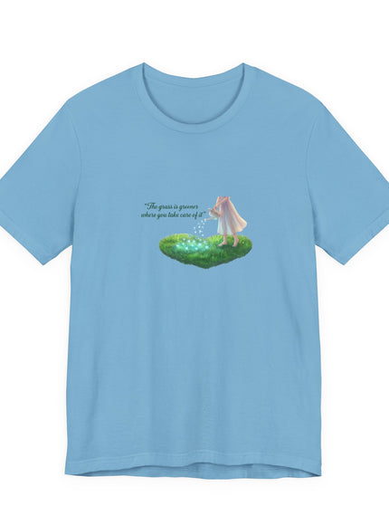 "The Grass is Greener Where You Take Care of It" Unisex Jersey Short Sleeve Tee
