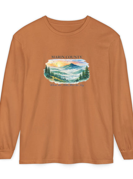 "Marin County, Where the Hills Meet the Sky" Unisex Garment-dyed Long Sleeve T-Shirt