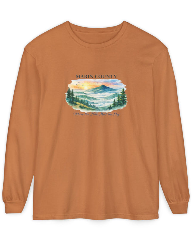 "Marin County, Where the Hills Meet the Sky" Unisex Garment-dyed Long Sleeve T-Shirt