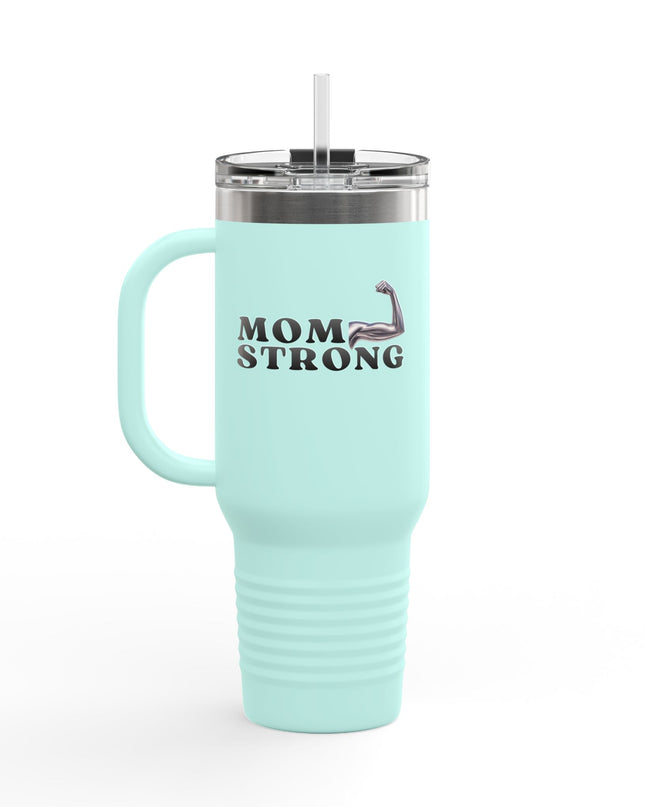 "Mom Strong" Insulated Travel Mug, 40oz