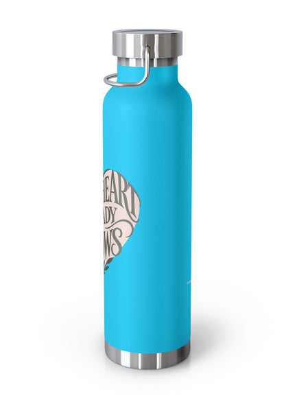 "Your Heart Already Knows" Copper Vacuum Insulated Bottle, 22oz