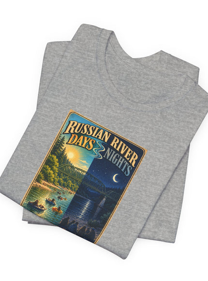 "Russian River Days, Russian River Nights" Unisex Jersey Short Sleeve Tee