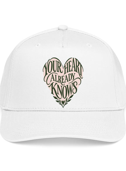 "Your Heart Already Knows" Mid Profile Baseball Cap