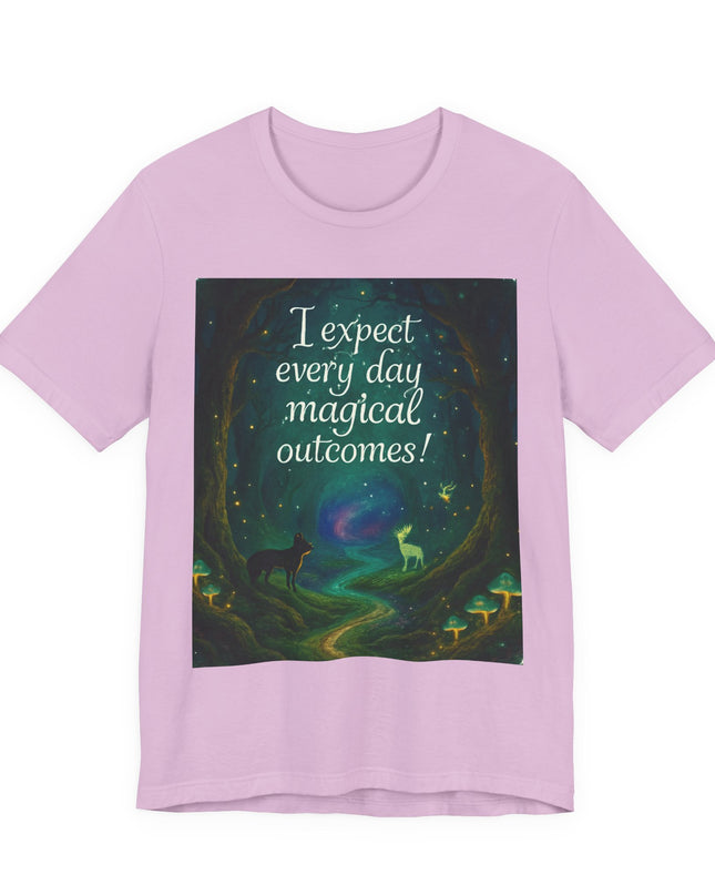 "I expect every day magical outcomes!" Men's and Women's Jersey Short Sleeve Tee