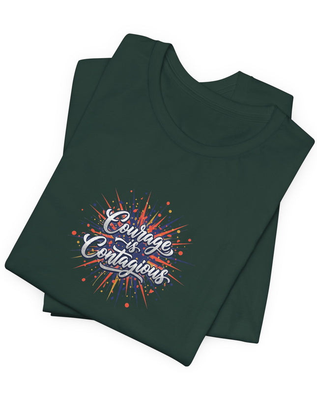 "Courage is Contagious" Unisex Jersey Short Sleeve Tee