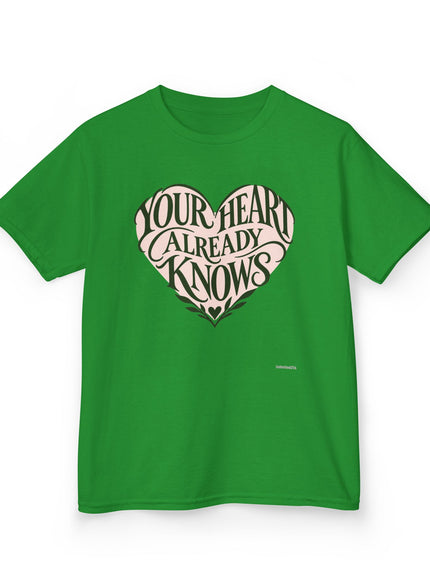 "Your Heart Already Knows" Kids Heavy Cotton Tee