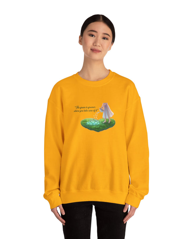 "The Grass is Greener Where You Water It" Unisex Adult Sweatshirt
