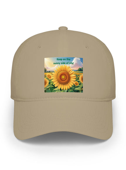 "Keep on the Sunny Side of Life" Low Profile Baseball Cap