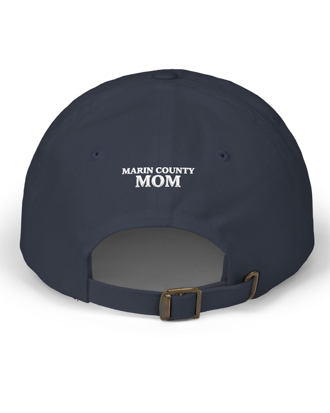"Marin County Mom" Classic Dad Cap