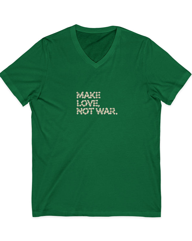 "Make Love Not War" Unisex Jersey Short Sleeve V-Neck Tee