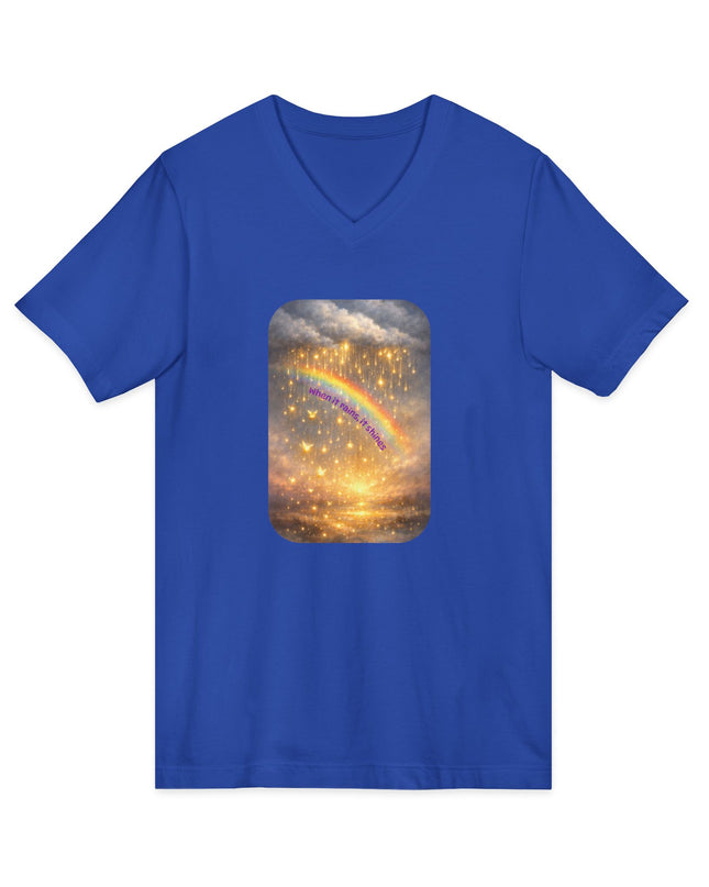 "When It Rains, It Shines" Unisex Jersey Short Sleeve V-Neck Tee