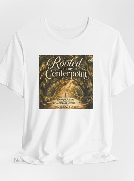"Rooted in my Centerpoint" Unisex Jersey Short Sleeve Tee