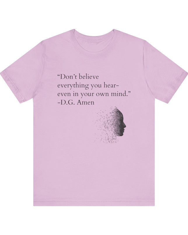 "Don't Believe Everything You Hear" Unisex Jersey Short Sleeve Tee