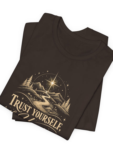 "Trust Yourself" Unisex Jersey Short Sleeve Tee