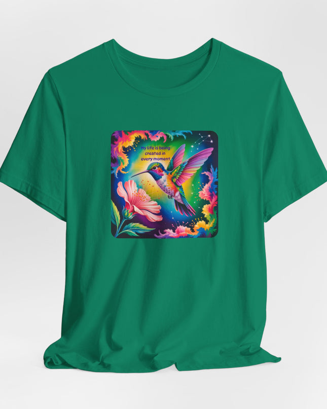 "My Life is Being Created in Every Moment" Unisex Jersey Short Sleeve Tee
