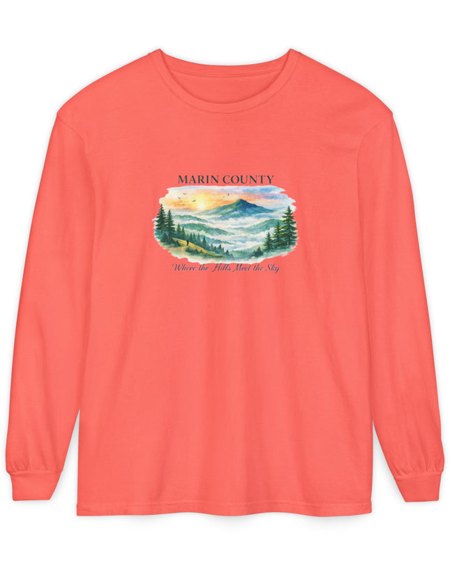 "Marin County, Where the Hills Meet the Sky" Unisex Garment-dyed Long Sleeve T-Shirt