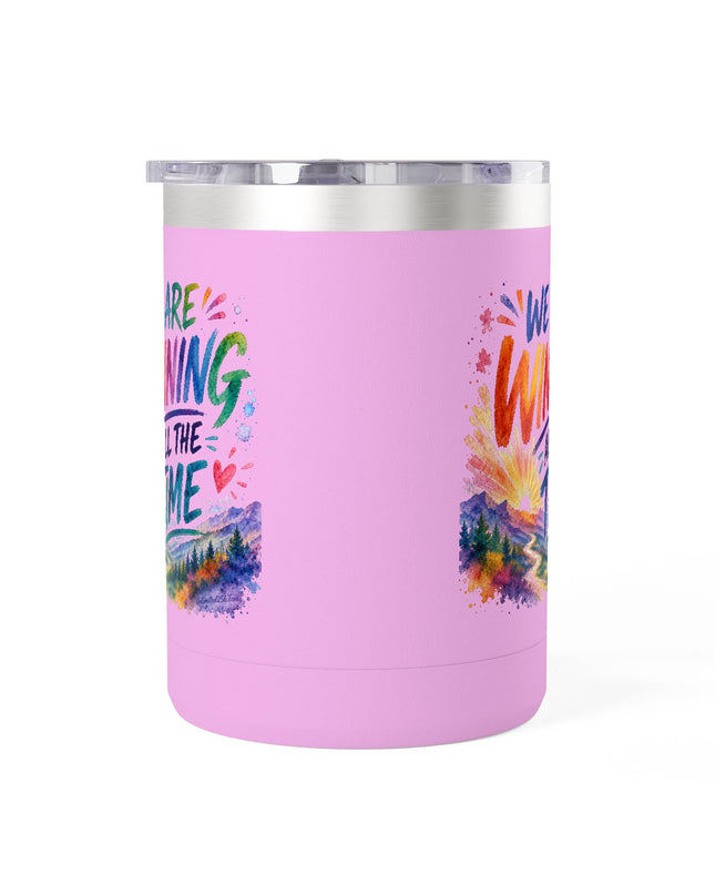 "We are Winning all the Time" Coffee Mug Tumbler, 15oz