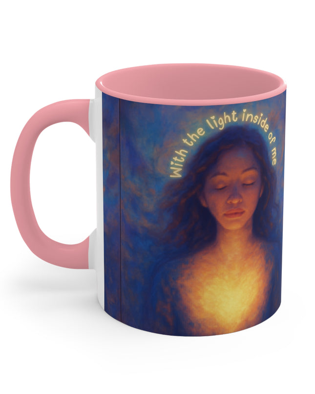 "With the Light Inside of Me" Accent Mugs