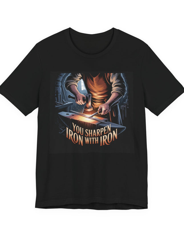 "You sharpen iron with iron" Unisex Jersey Short Sleeve Tee