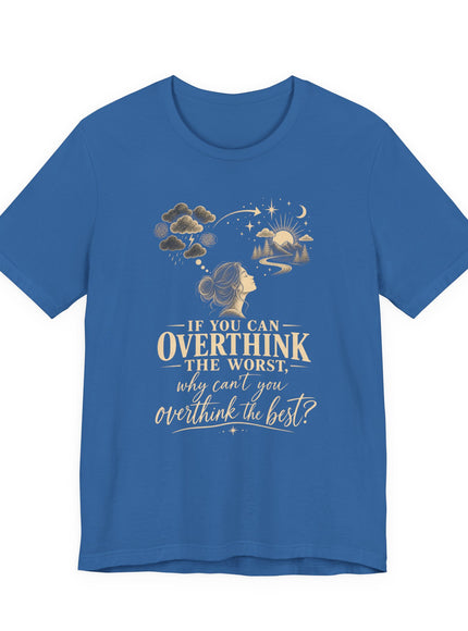 "Overthink" Unisex Jersey Short Sleeve Tee