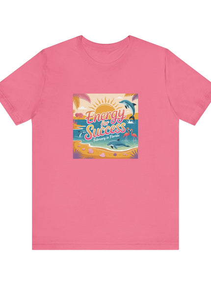 "February in Florida, Energy for Success (smaller design)" Unisex Jersey Short Sleeve Tee