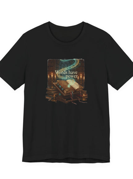 "Words Have Power Unisex Jersey Short Sleeve Tee