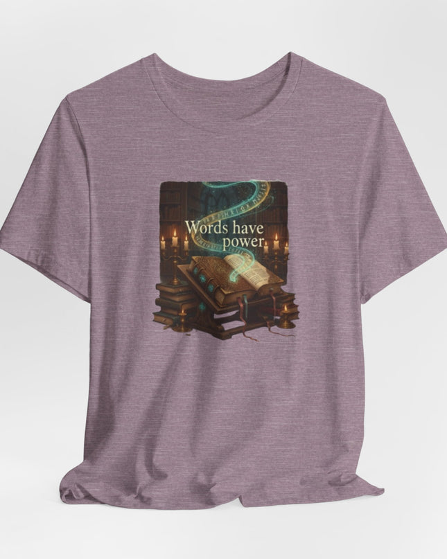 "Words Have Power Unisex Jersey Short Sleeve Tee