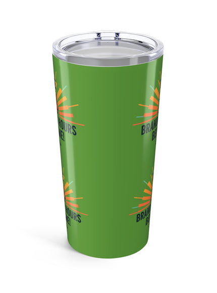 "I Have 24 Brand-New Hours Before Me" Tumbler 20oz