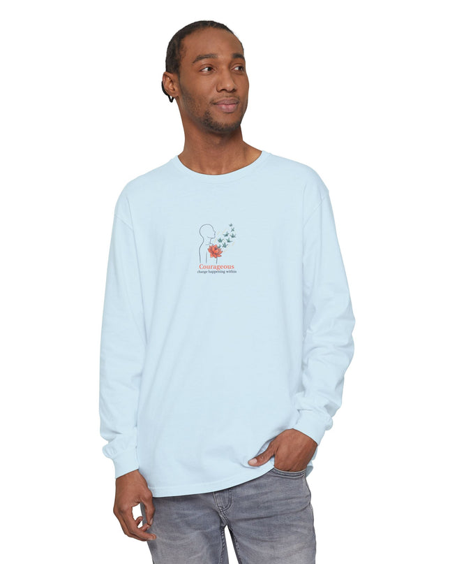 "Courageous Change Happening Within" Unisex Garment-dyed Long Sleeve T-Shirt