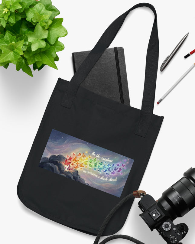 "Be the Rainbow in Someone's Dark Cloud" Organic Canvas Tote Bag