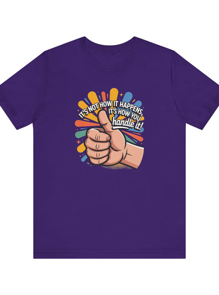 "Handle It" Unisex Short Sleeve Tee