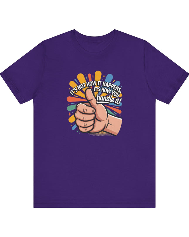 "Handle It" Unisex Short Sleeve Tee