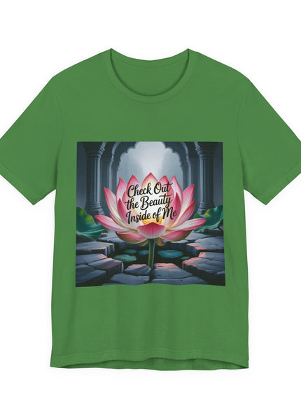 "Check Out the Beauty Inside of Me, (Energy for Success)" Unisex Jersey Short Sleeve Tee