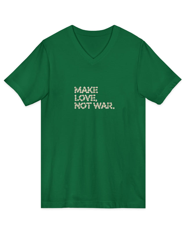 "Make Love Not War" Unisex Jersey Short Sleeve V-Neck Tee